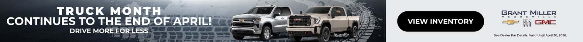 Grant Miller Motors Truck Month Until April