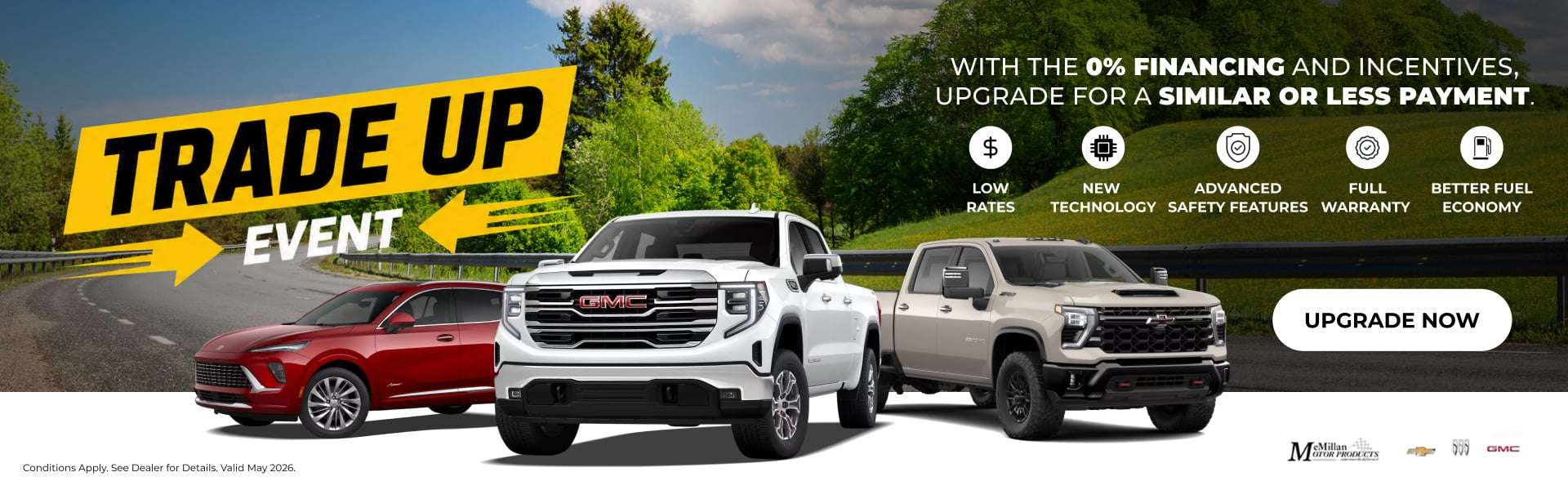 OFFER: With the 0% financing and incentives, upgrade for a similar or less payment.