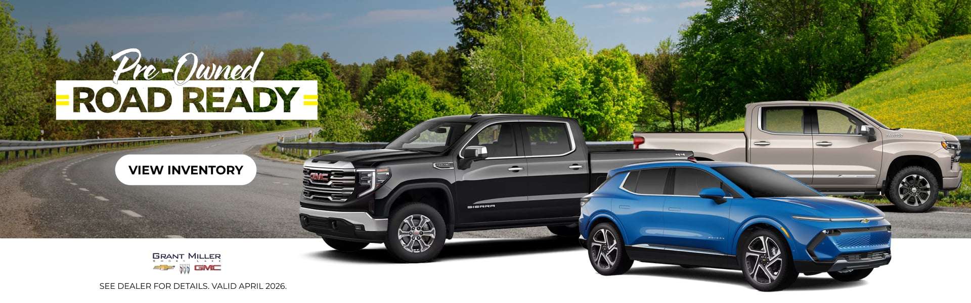 Grant Miller Chev Road Ready Pre-Owned Vehicles