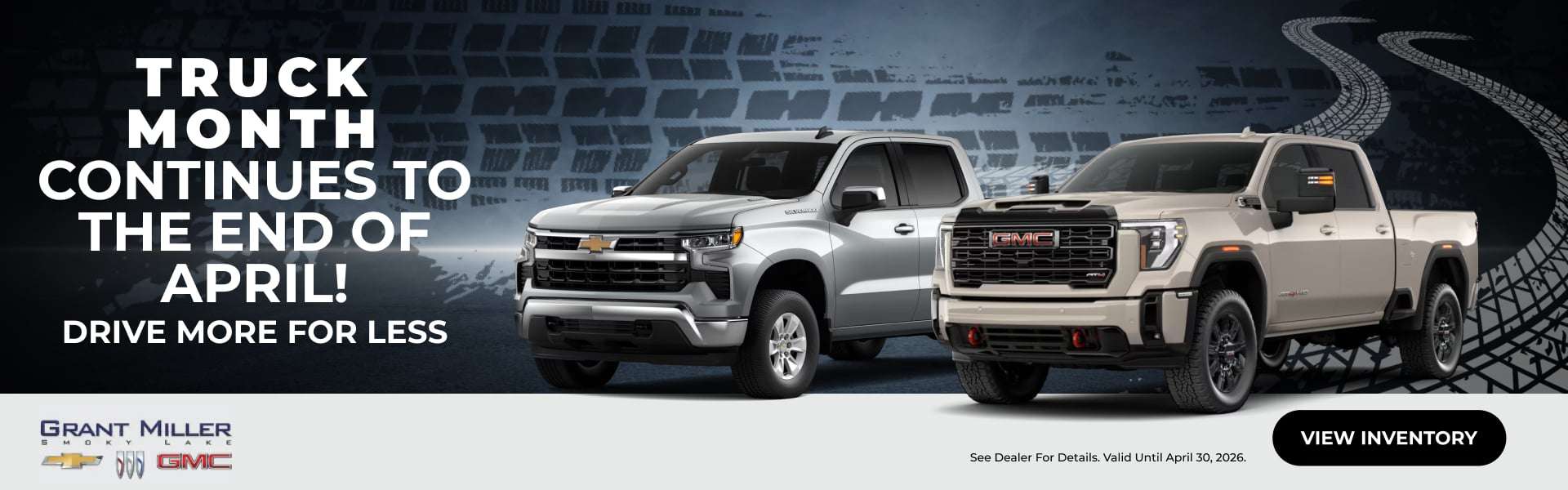 Grant Miller Chev Truck Month Until April
